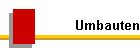 Umbauten